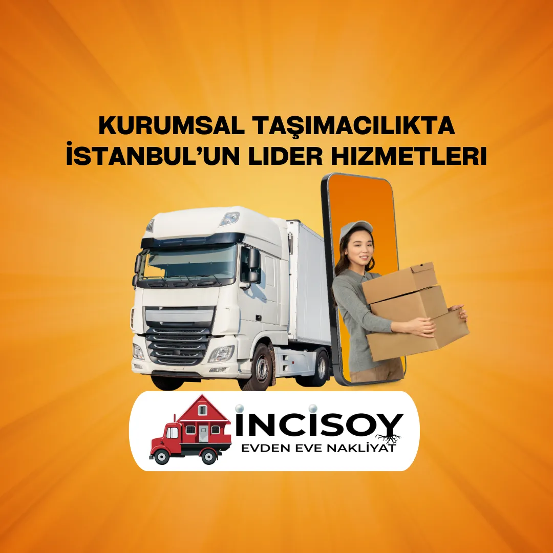 Kurumsal Taşımacılıkta İstanbul’un Lider Hizmetleri
